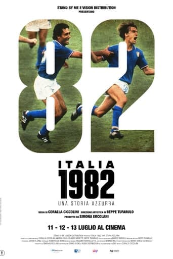 Italia 1982, una storia azzurra Poster