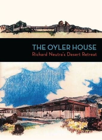 The Oyler House: Richard Neutra's Desert Retreat Poster