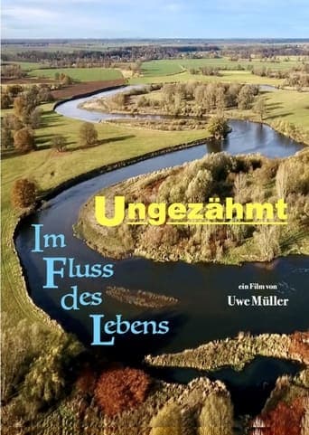 Ungezähmt - Im Fluss des Lebens Poster