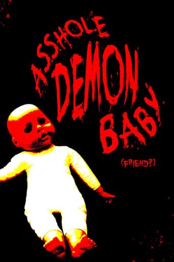 Asshole Demon Baby (friend?) Poster