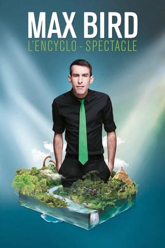 Max Bird : l'encyclo-spectacle Poster