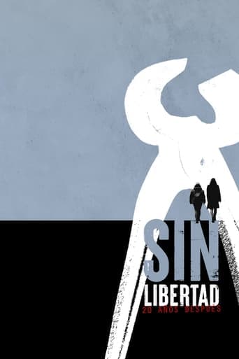 Sin libertad: 20 años después Poster