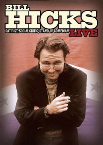 Bill Hicks Live: Satirist, Social Critic, Stand-up Comedian Poster