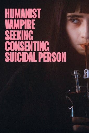 Humanist Vampire Seeking Consenting Suicidal Person Poster