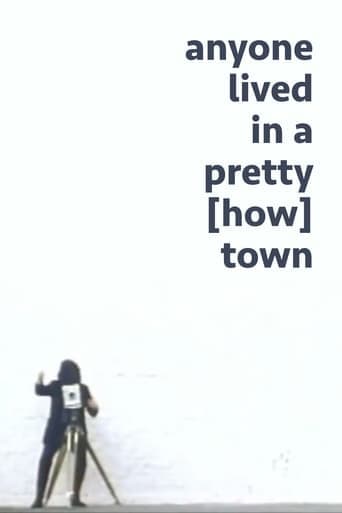 anyone lived in a pretty [how] town Poster