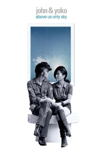 John & Yoko: Above Us Only Sky Poster