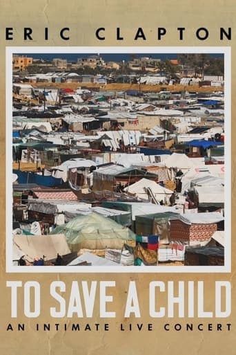 Eric Clapton: To Save A Child - An Intimate Live Concert Poster