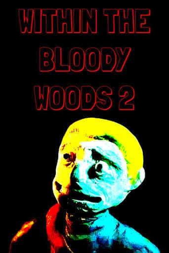 Within the bloody woods 2 Poster