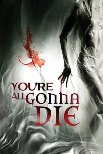 You're All Gonna Die Poster