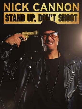 Nick Cannon: Stand Up, Don't Shoot Poster