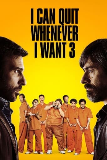 I Can Quit Whenever I Want 3: Ad Honorem Poster