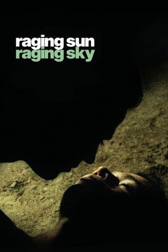 Raging Sun, Raging Sky Poster