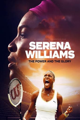 Serena Williams: The Power and the Glory Poster