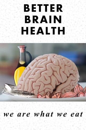 Better Brain Health: We Are What We Eat Poster