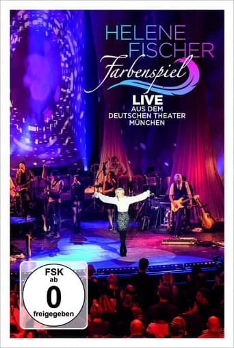 Helene Fischer - Farbenspiel Live aus München Poster