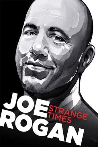 Joe Rogan: Strange Times Poster