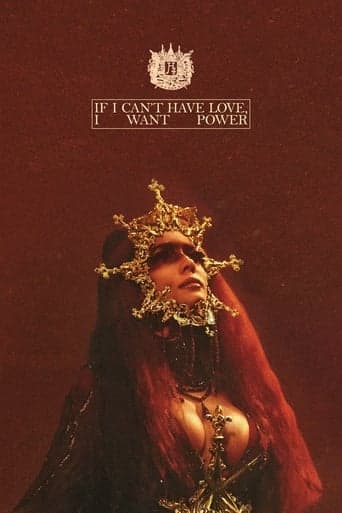 If I Can't Have Love, I Want Power Poster