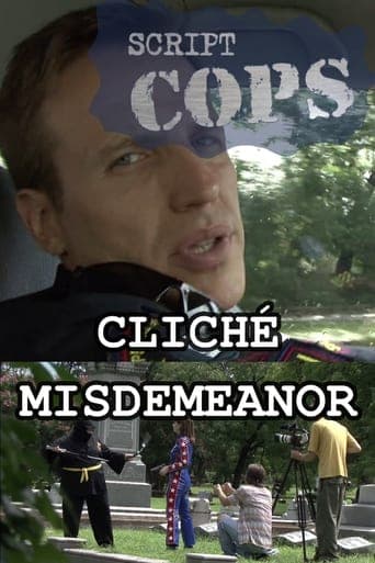 Script Cops: Cliché Misdemeanor Poster