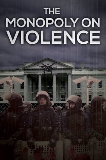 The Monopoly on Violence Poster