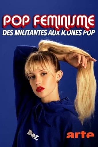 Pop féminisme : des militantes aux icônes pop Poster