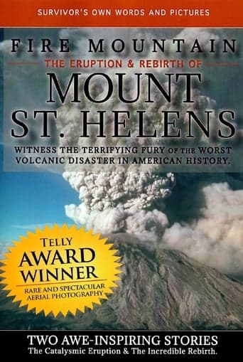 Fire Mountain: The Eruption and Rebirth of Mount St. Helens Poster