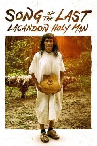 Song of the Last Lacandon Holy Man Poster