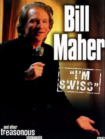 Bill Maher: I'm Swiss Poster