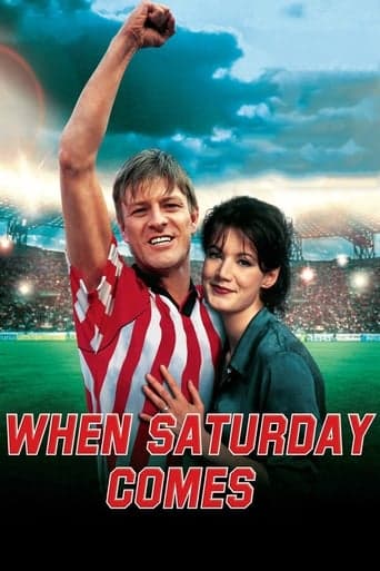 When Saturday Comes Poster