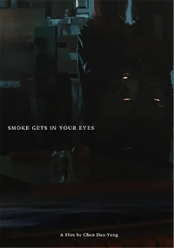 Smoke gets in your eyes Poster