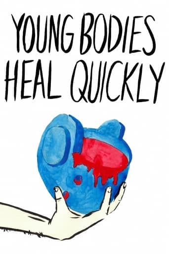 Young Bodies Heal Quickly Poster