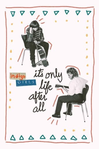 Indigo Girls: It's Only Life After All Poster