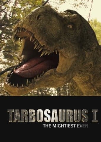 Tarbosaurus, The Mightiest Ever Poster