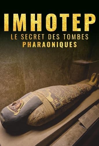 Imhotep, le Secret des Tombes Pharaoniques Poster