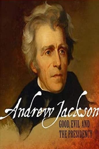 Andrew Jackson: Good, Evil & The Presidency Poster