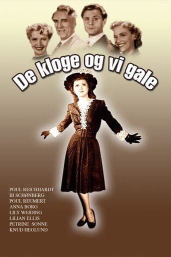 De kloge og vi gale Poster