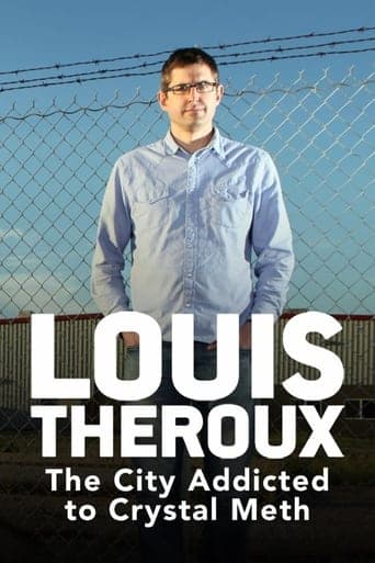 Louis Theroux: The City Addicted to Crystal Meth Poster