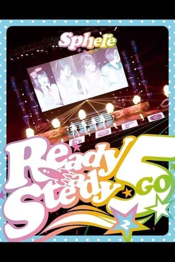 Sphere LIVE2014 "Start Dash Meeting" Ready Steady 5 Shuunen! in Nippon Budokan ~Futsukame~! Poster