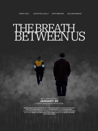 The Breath Between Us Poster