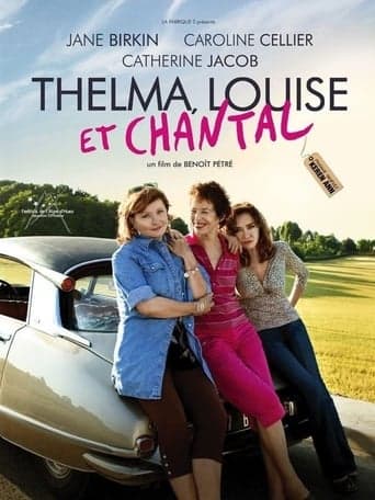 Thelma, Louise et Chantal Poster