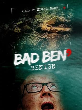 Bad Ben 9: Benign Poster