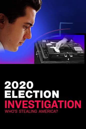 2020 Election Investigation: Who is Stealing America? Poster