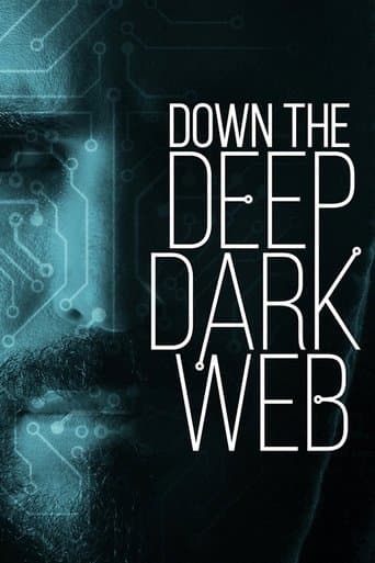 Down the Deep, Dark Web Poster