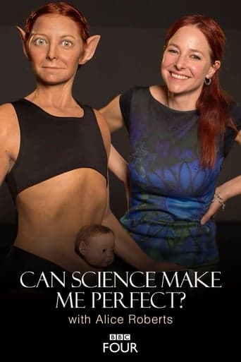 Can Science Make Me Perfect? With Alice Roberts Poster