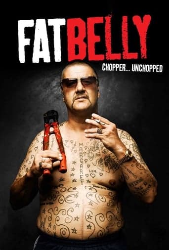 Fatbelly: Chopper...Unchopped Poster