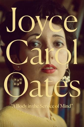 Joyce Carol Oates: A Body in the Service of Mind Poster