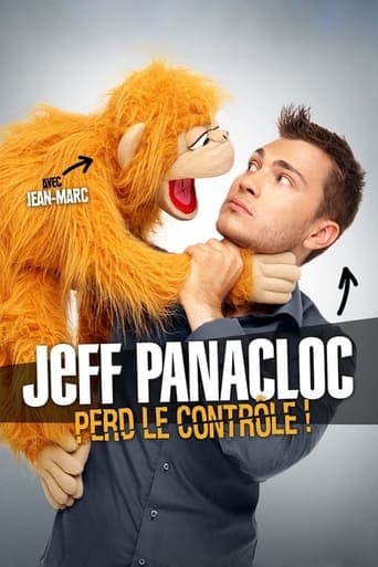 Jeff Panacloc perd le contrôle ! Poster