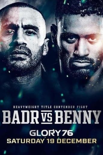 GLORY 76: Badr vs. Benny Poster