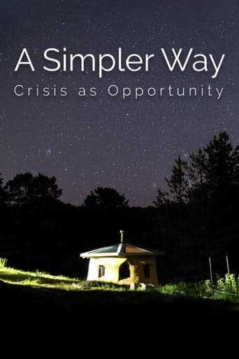 A Simpler Way: Crisis as Opportunity Poster