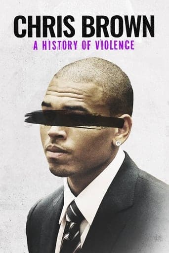 Chris Brown: A History of Violence Poster