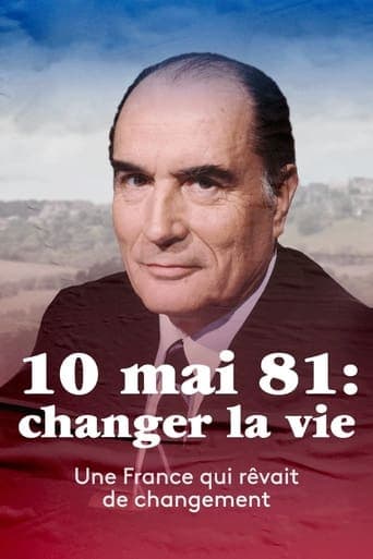 10 mai 1981 : Changer la vie ? Poster